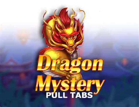 Dragon Mystery Pull Tabs Betsson